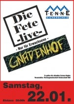 "Die Fete" - live - mit GNADENHOF