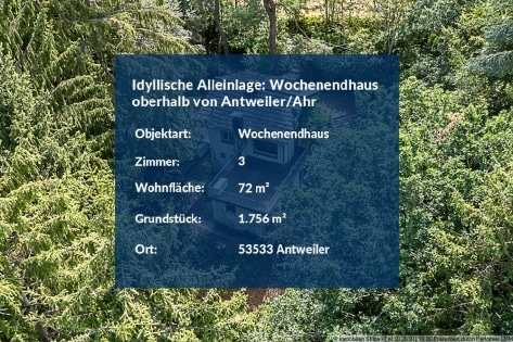 Idyllische Alleinlage: Wochenendhaus inmitten der Natur oberhalb von Antweiler/Ahr